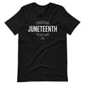 Juneteenth Unisex T-Shirt - SOLD OUT