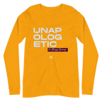 UNAPOLOGETIC & Shining Unisex Long Sleeve Tee