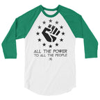 All The Power To All The People Unisex ¾ Longsleeve Shirt