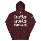 Hella-Mela-Nated Unisex Hoodie