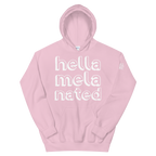 Hella-Mela-Nated Unisex Hoodie