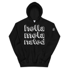 Hella-Mela-Nated Unisex Hoodie
